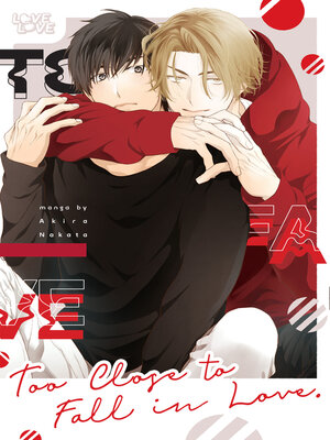 cover image of Too Close to Fall in Love